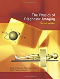 The Physics of Diagnostic Imaging Second Edition