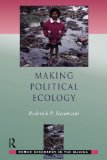 Making Political Ecology (Human Geography in the Making)