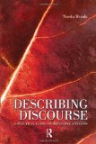 Describing Discourse: A Practical Guide to Discourse Analysis