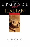Upgrade Your Italian (Arnold Publication) (Italian Edition)
