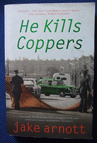 He Kills Coppers.