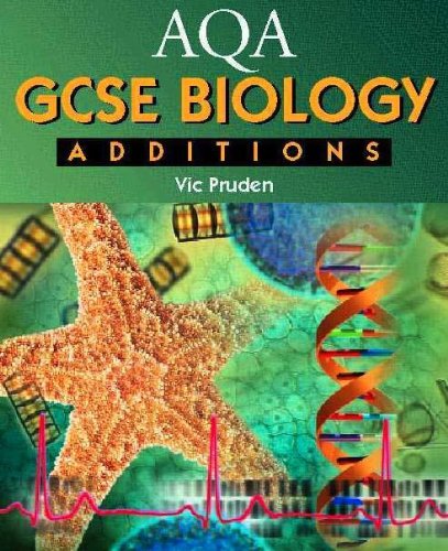 Aqa Gcse Biology Additions (Aqa Gcse Science)