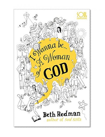 I Wanna Be a Woman of God