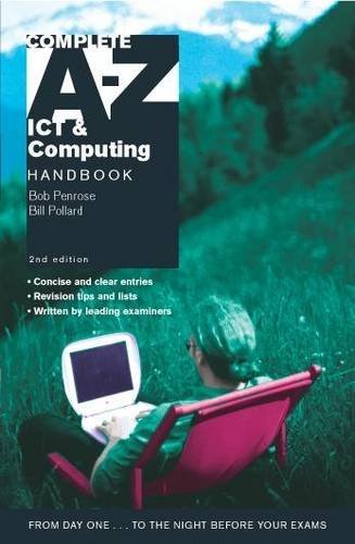 Complete A-z Ict And Computing Handbook