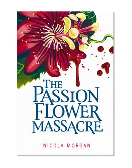 The Passion Flower Massacre (Signature)