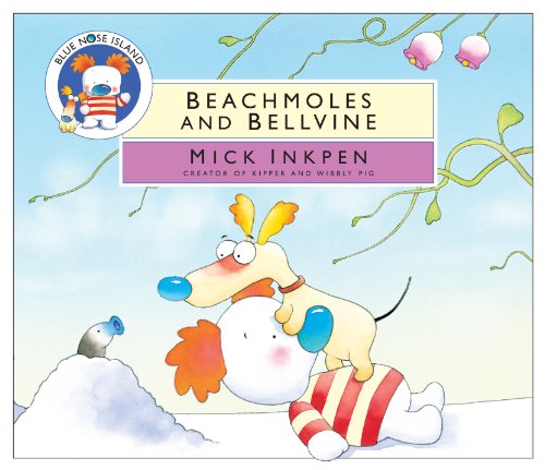 Beachmoles and Bellvine (Blue Nose Island)