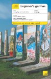 Teach Yourself Beginner's German (Teach Yourself Beginner's Languages)