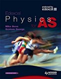 Edexcel Physics for As. Graham George, Mike Benn (Advanced Physics for Edexcel)