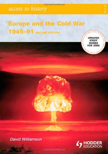 Europe and the Cold War, 1945-91 (Access to History)