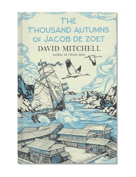 THE THOUSAND AUTUMNS OF JACOB DE ZOET