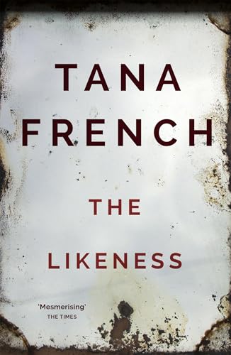 The Likeness: the inspiration for the major new BBC drama series DUBLIN MURDERS (Dublin Murder Squad)