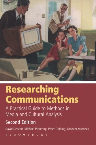 Researching Communications: A Practical Guide to Methods in Media and Cultural Analysis