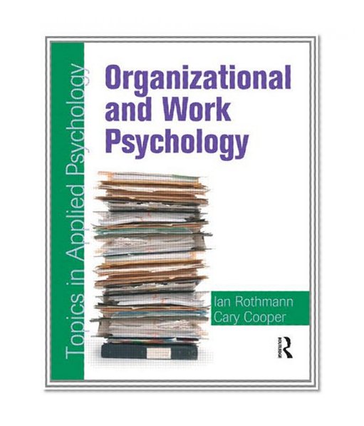 Organizational and Work Psychology: Topics in Applied Psychology