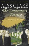 The Enchanter's Forest (Hawkenlye Mysteries)