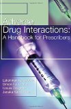 Adverse Drug Interactions: A Handbook for Prescribers (A Hodder Arnold Publication)