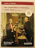 Access to History: The Unification of Germany 1815-1919 3rd Edition