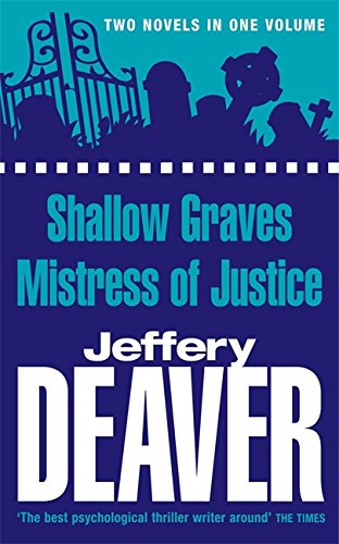 Shallow Graves / Mistress of Justice