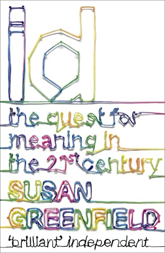 ID: The Quest for Meaning in the 21st Century