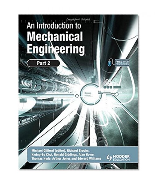 An Introduction to Mechanical Engineering: Part 2 (Volume 2)