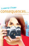 Consequences: The Camera Never Lies