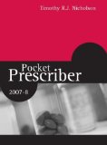 Pocket Prescriber 2007-8 (Hodder Arnold Publication)