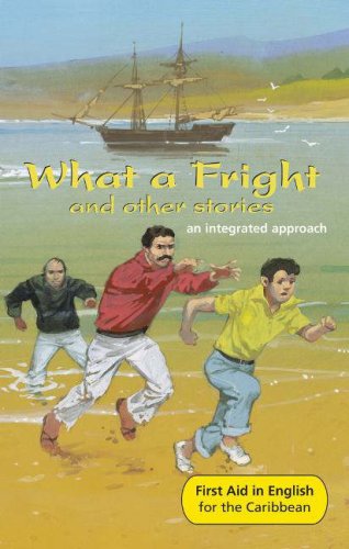 What a Fright! and Other Stories: Reader: An Integrated Approach (First Aid in English Reader)