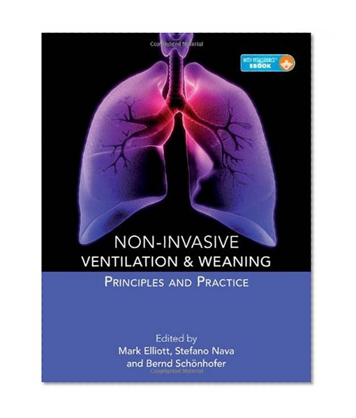 Non-invasive Ventilation and Weaning: Principles and Practice
