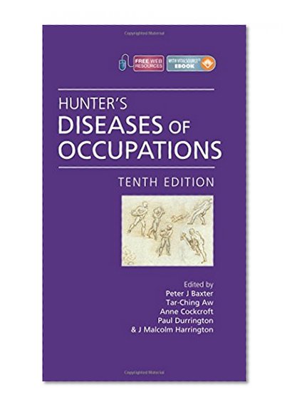 Hunter's Diseases of Occupations, Tenth Edition