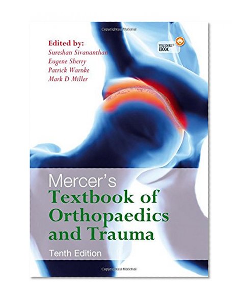 Mercer's Textbook of Orthopaedics and Trauma Tenth edition
