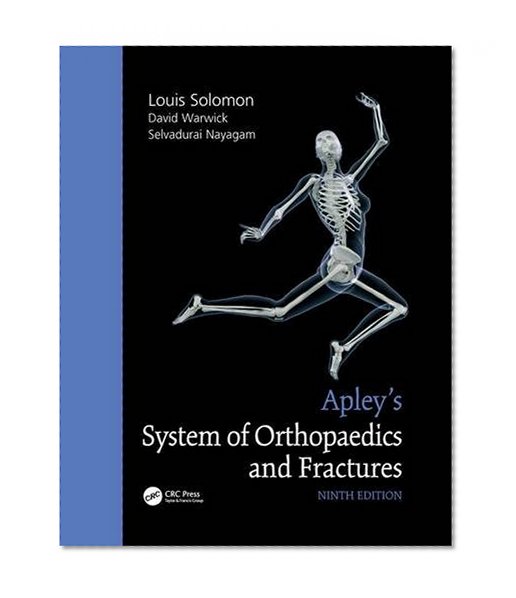 Apley's System of Orthopaedics and Fractures, Ninth Edition