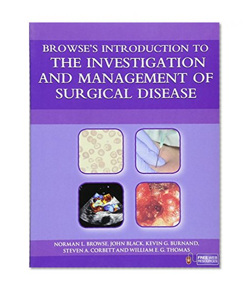 Browse's Introduction to the Investigation and Management of Surgical Disease (Volume 1)