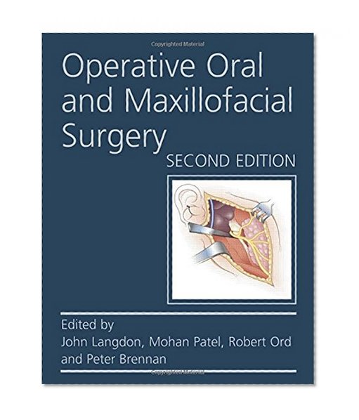 Operative Oral and Maxillofacial Surgery Second edition (Rob & Smith's Operative Surgery Series)