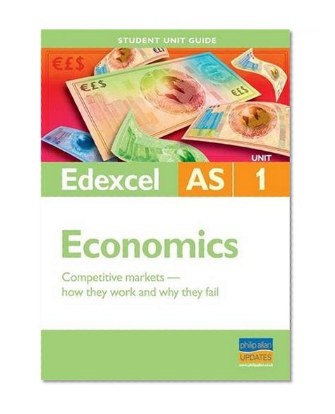 Edexcel AS Economics: Unit 1