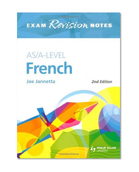 As/A-level French (Exams Revision Notes) (French Edition)