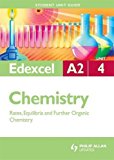 Rates, Equilibria & Further Organic Chemistry: Edexcel A2 Chemistry Student Guide: Unit 4 (Student Unit Guides)