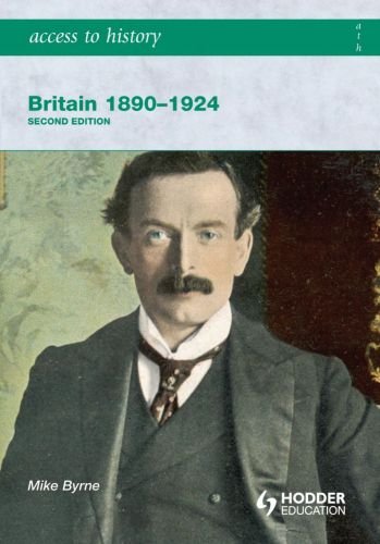 Access to History Britain 1890-1924