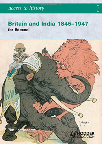 Access to History Britain and India 1845-1947
