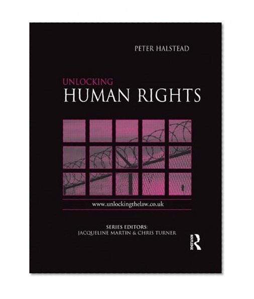 Unlocking Human Rights (Unlocking the Law)