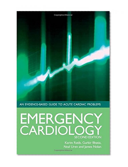 Emergency Cardiology Second Edition