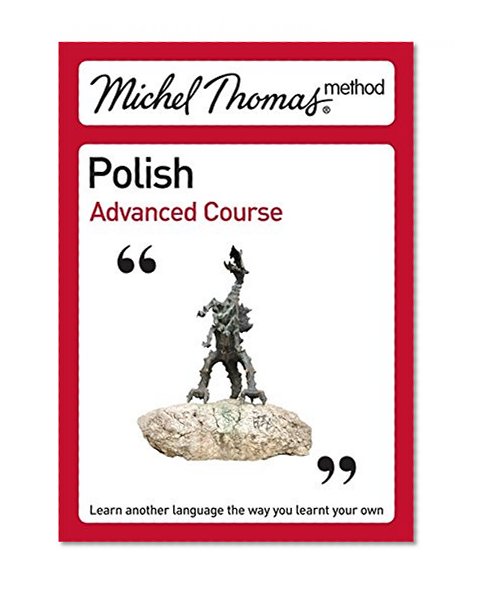 Michel Thomas Method: Polish Advanced Course