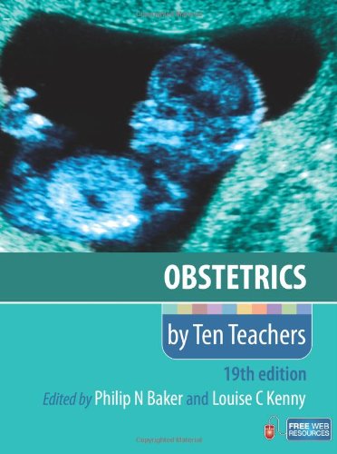 Obstetrics by Ten Teachers, 19th Edition (Volume 2)