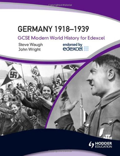 Germany 1918-1939: GCSE Modern World History for Edexcel