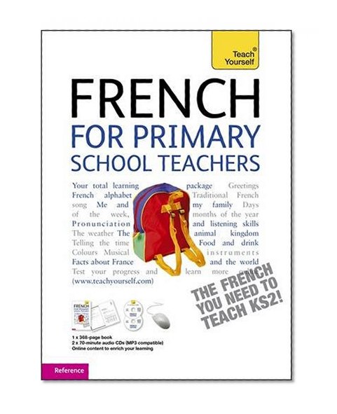 French for Primary School Teachers Pack (Teach Yourself)