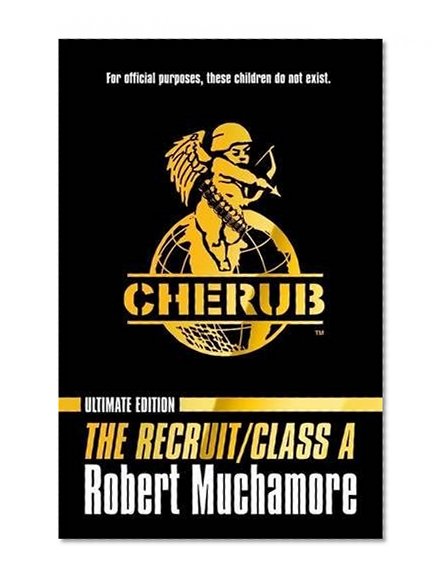CHERUB Ultimate Edition: "Recruit" AND "Class A"