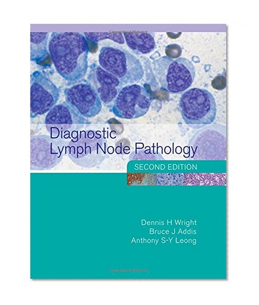 Diagnostic Lymph Node Pathology, 2nd Edition