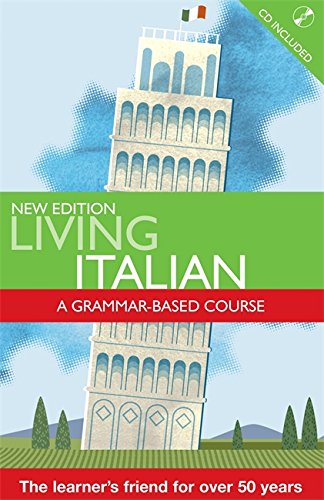 Living Italian: A Grammar Based course with cd (Living Language)