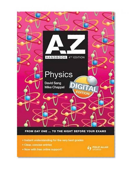 A-Z Physics Handbook: Digital Edition (Complete A-Z)