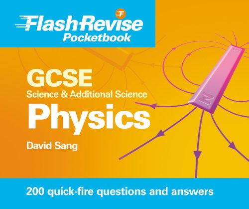 Gcse Science & Additional Science: Physics (Flash Revise Pocketbook)