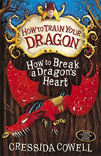 How to Break a Dragon's Heart: Book 8 (How to Train Your Dragon)