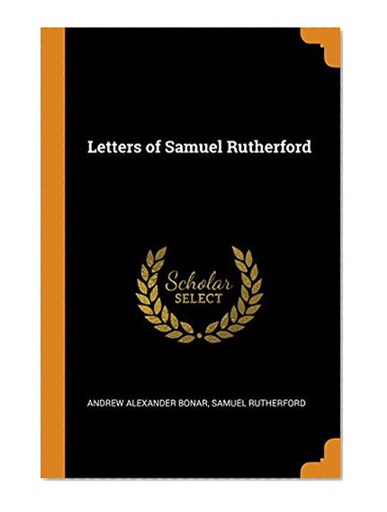 Letters of Samuel Rutherford
